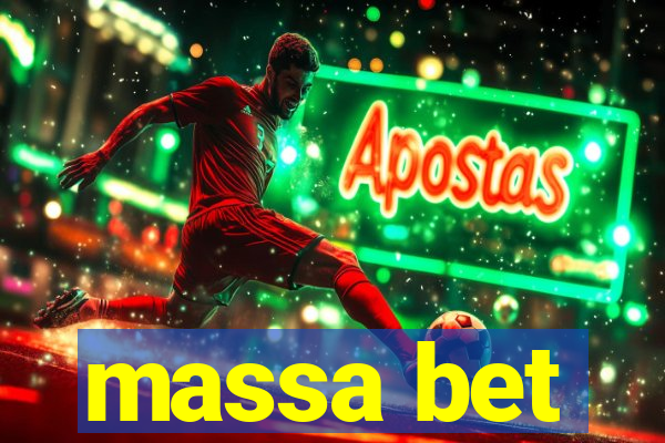 massa bet